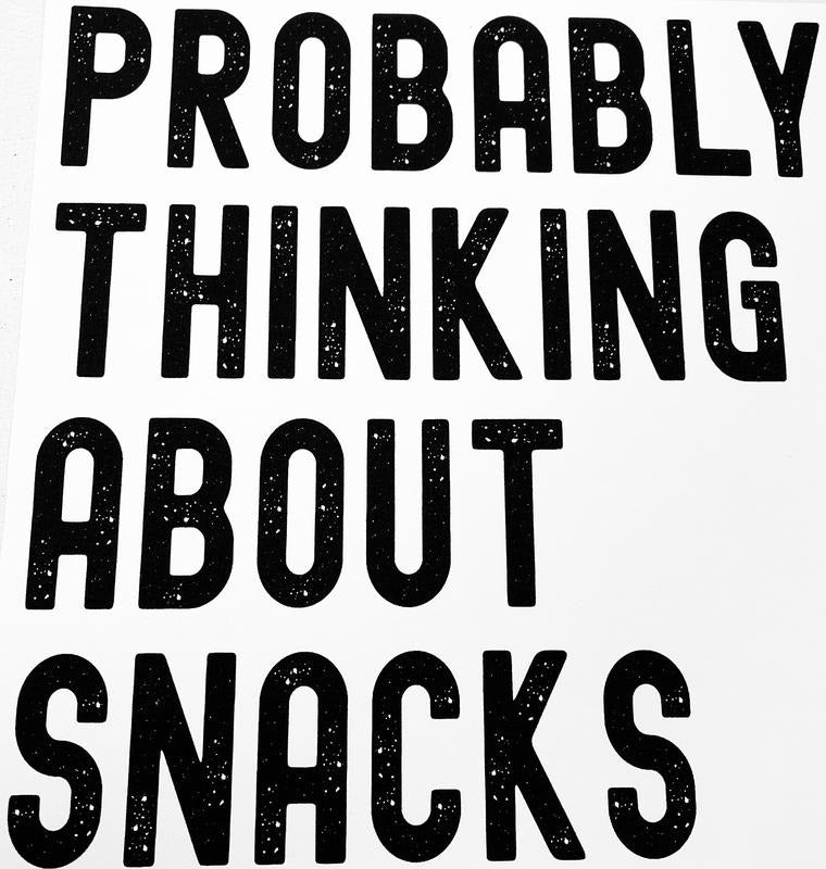 "Probably Thinking About Snacks" Graphic T-Shirt Hoodie, Sweatshirt | HypeCrazeTee.com