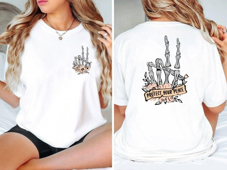 Protect Your Peace Shirt, Flower Skull Shirt, Skeleton Hand Shirt, Motivational Shirt, Dead Inside Shirt, Back And Front...