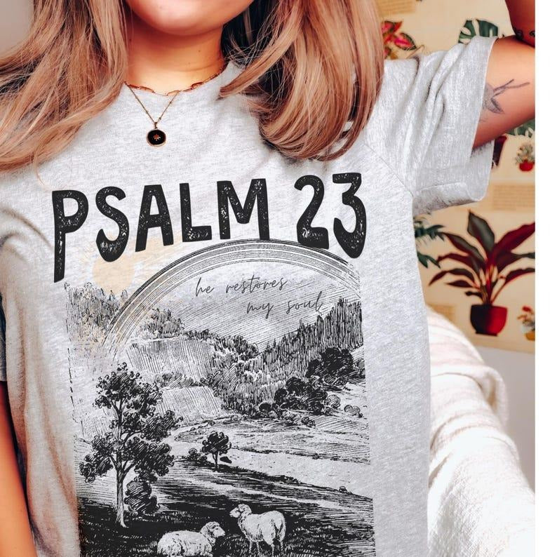 Psalm 23 Lord Is My Shepard Christian Shirts Bible Verse T-shirt Christian Merch Christian Streetwear Reformed Worship...