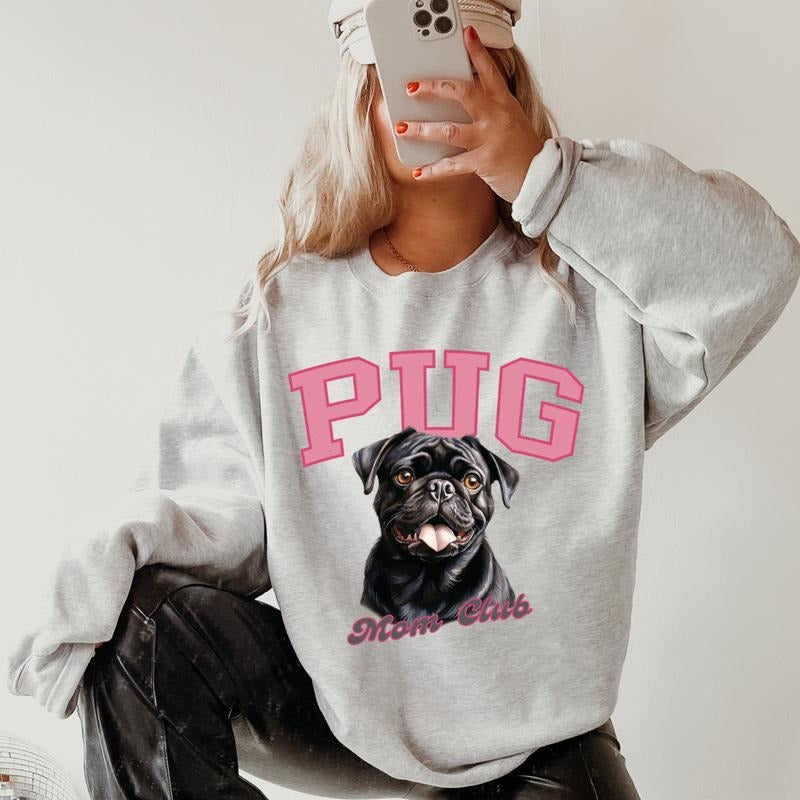 Pug Mom Club ~ Relaxed Fit Printed USA Womenswear Casual Comfortable T-Shirts, Hoodie, Sweatshirt