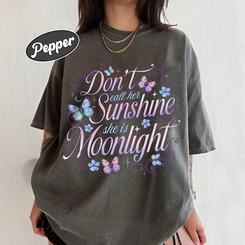 Quicksilver Callie Hart T-Shirt, Dont Call Her Sunshine Shirt, Moonlight Butterfly Tee, Kingfisher Fan Apparel, Bookish...