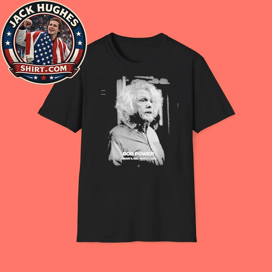 RIP Bob Power Death 2026 Thank You For Memories Shirts