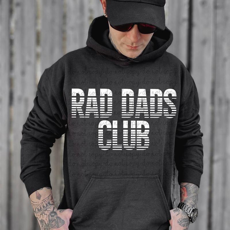 Rad Dads Club DTF Transfers - THIS IS NOT A SHIRT Hoodie, Sweatshirt | HypeCrazeTee.com
