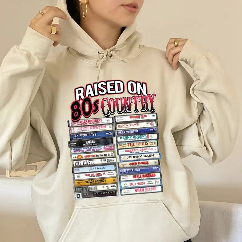 Raised On 80's Country Hoodie, Country Music Lovers Top, Retro Cassette Shirt, Unisex Sweater Pullover Tee Sweatshirt