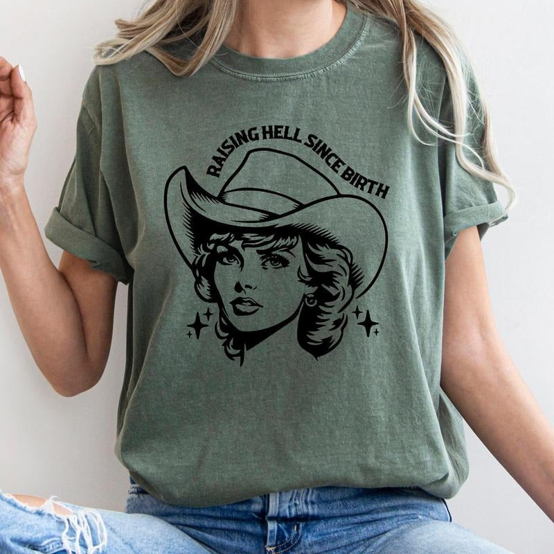 Raising Hell Since Birth, Cowgirl, Cowgirl, Sassy, Tshirt, Women's Crew Neck, Crewneck Hoodie, Sweatshirt | HypeCrazeTee.com