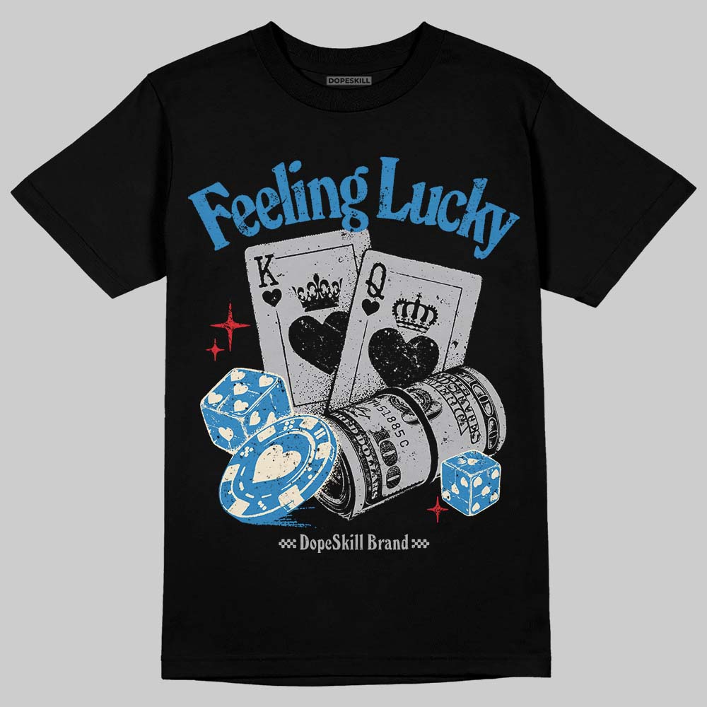 Rare Air 3s DopeSkill T-Shirt Feeling Lucky Graphic