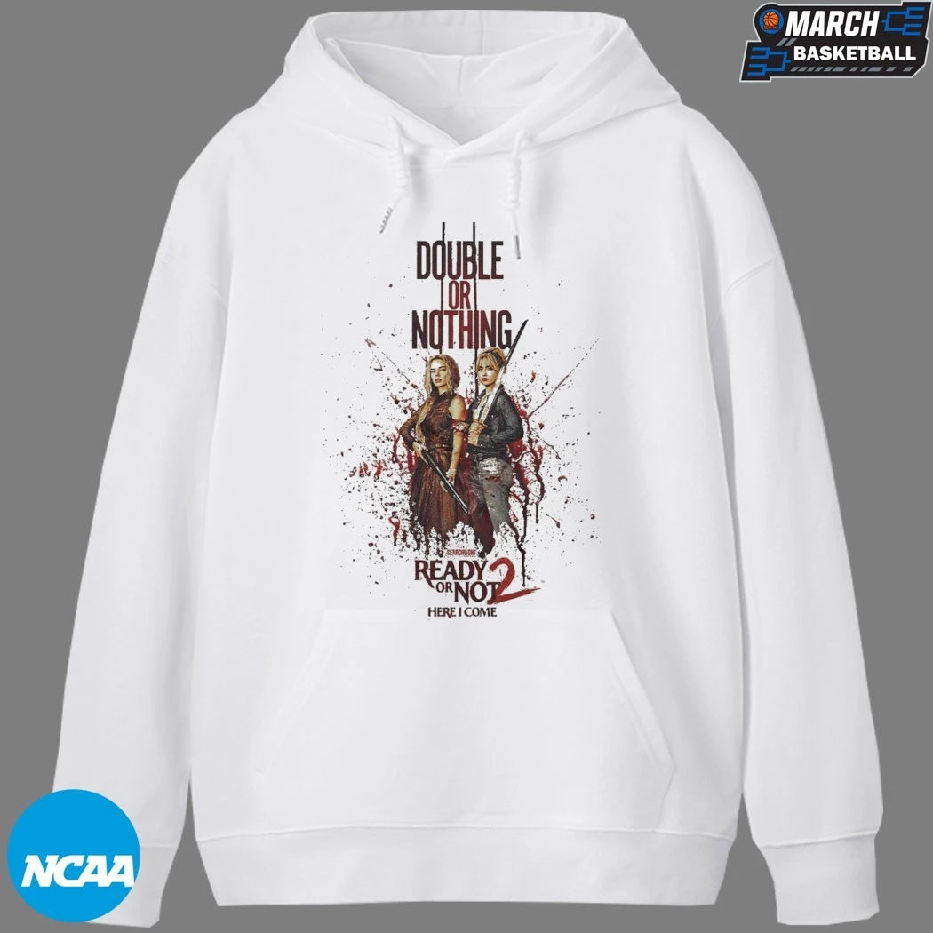 Ready Or Not 2 Here I Come Double Or Nothing T-Shirts