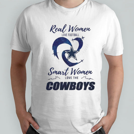 Real Women Love Football Smart Women Love The Dallas Cowboys 2024 â€“ Perfect Gift For Fans Shirt
