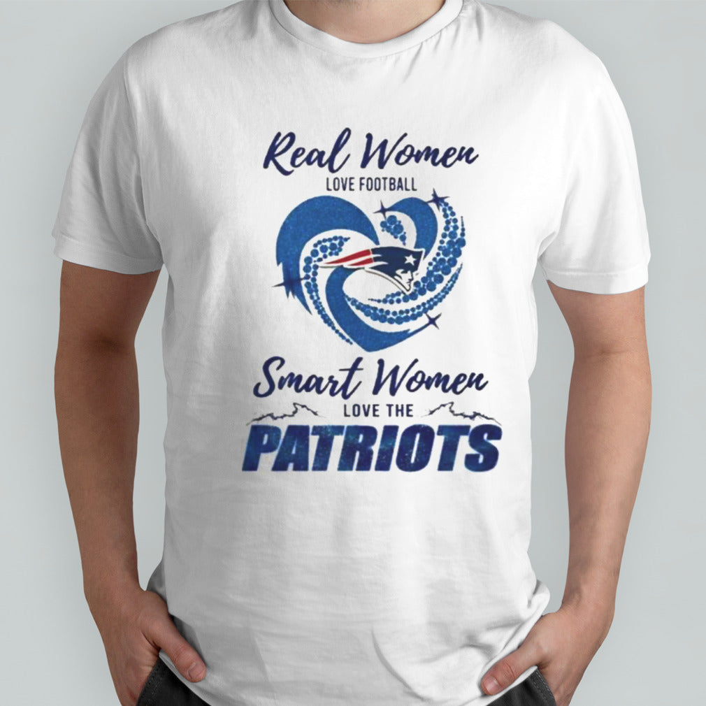 Real Women Love Football Smart Women Love The New England Patriots 2024 â€“ Perfect Gift For Fans Shirt