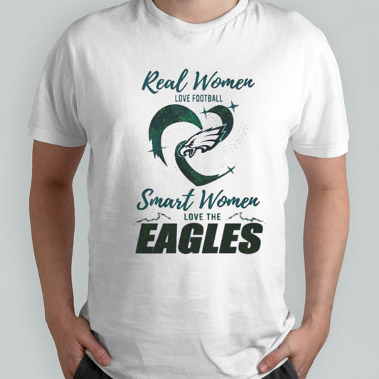 Real Women Love Football Smart Women Love The Philadelphia Eagles 2024 â€“ Perfect Gift For Fans Shirt