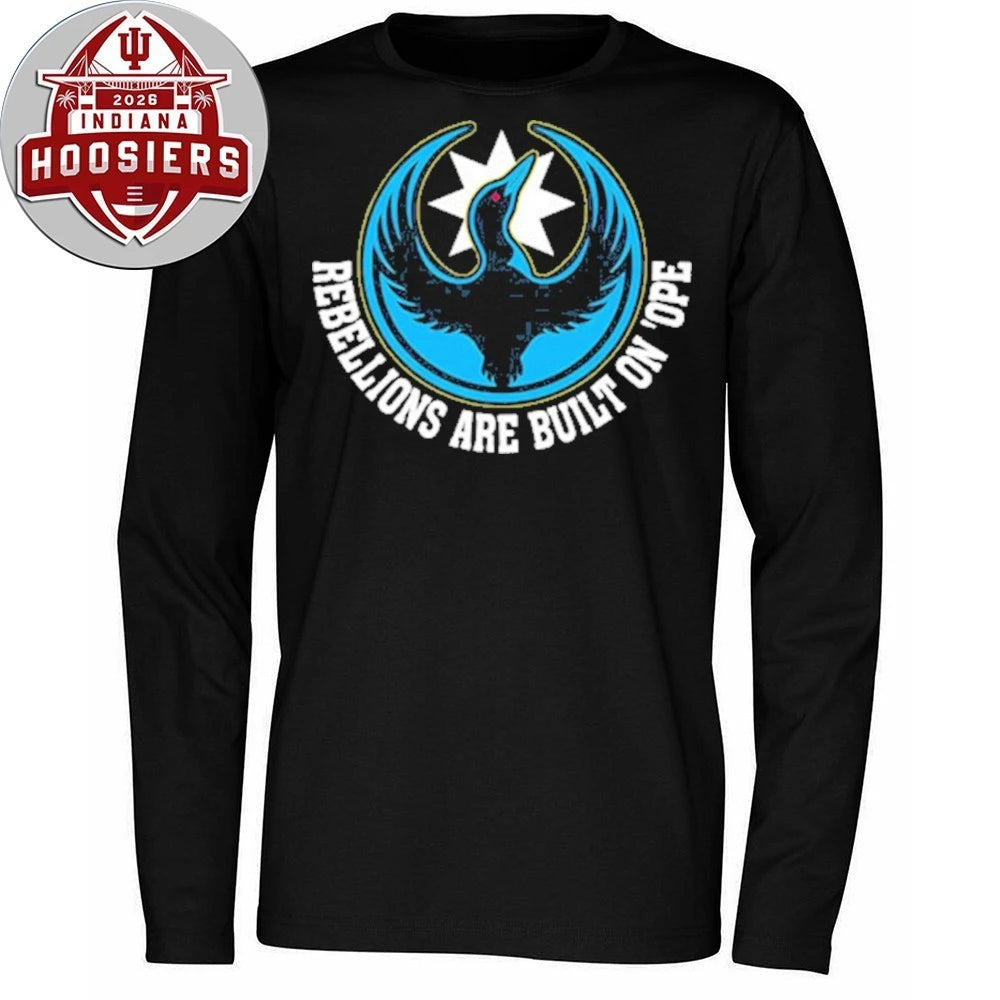 Rebellions Are Built On Hope 2026 T-Shirt