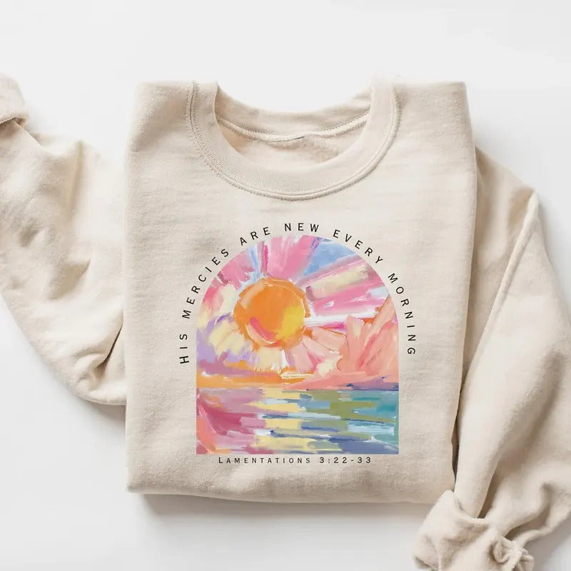 Religious Sweatshirt, Christian Sweatshirt, Inspirational Clothing, Faithful Sweater, Bible Verse Crewneck, His Mercies...