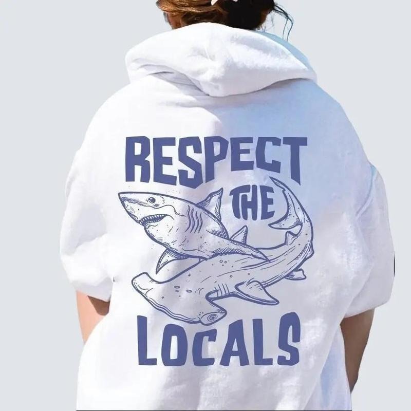 Respect the Locals Hoodie Shark Graphic Hoodie Aesthetic Shirt Words on Back Beach Tee Oversized Sweatshirt
