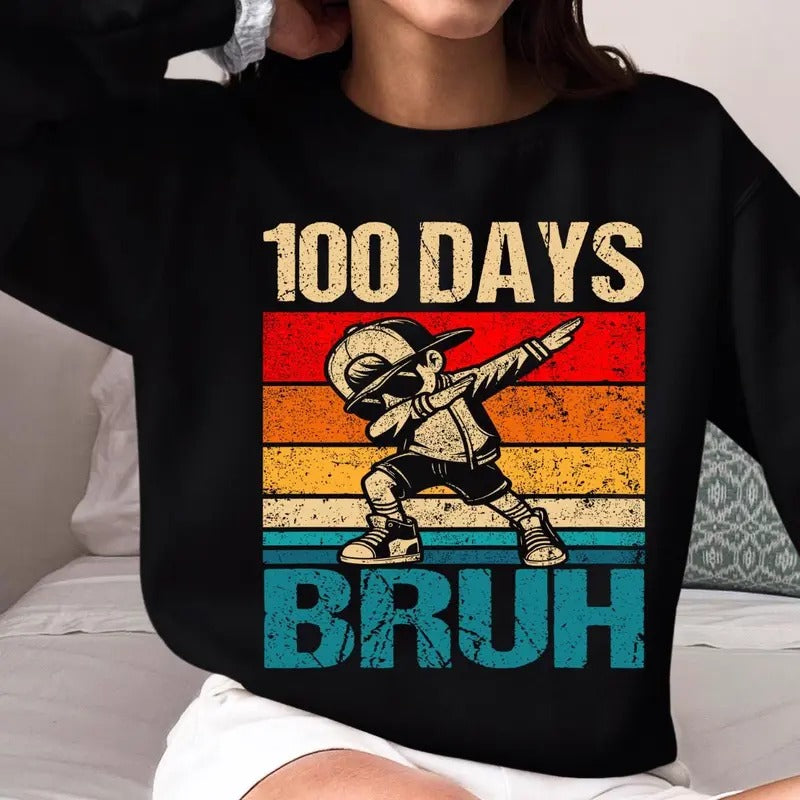 Retro 100 Days Bruh Tshirt Sweatshirt Hoodie, 100 Days Bruh Boys Sweatshirt, 100th Day Of School Teacher, Unisex Sweater...