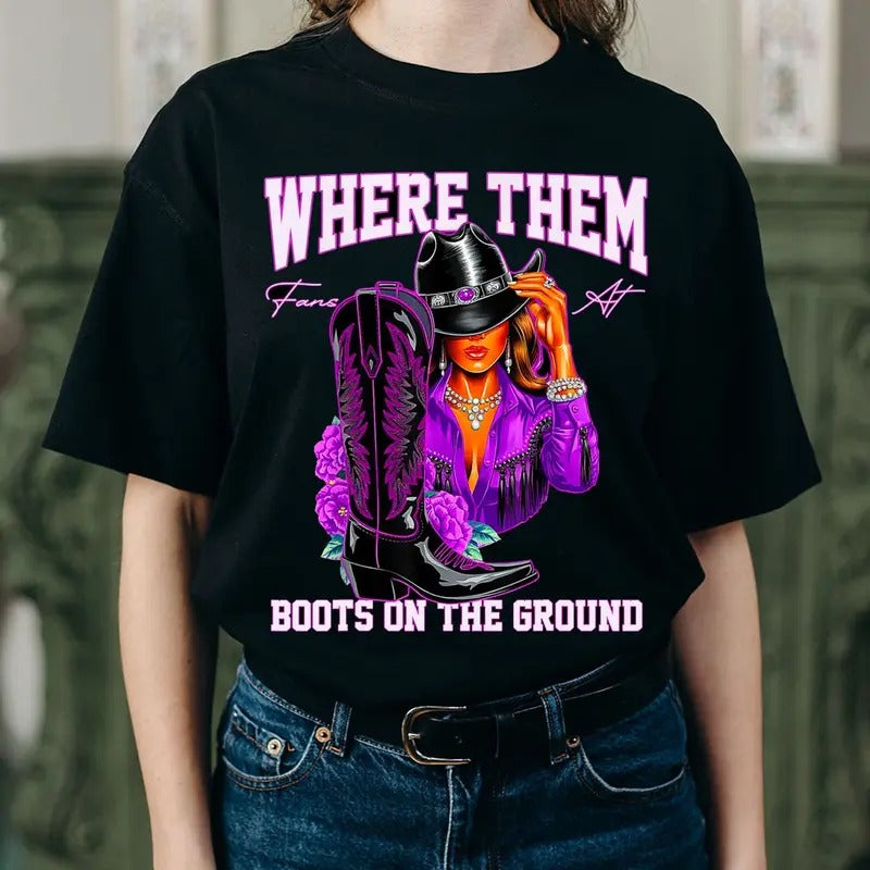 Retro Boots On The Ground Unisex T-shirt, Where Them Fans At Tee, Wild West Cowgirl Boots Shirt, Western Tee Hoodie,...