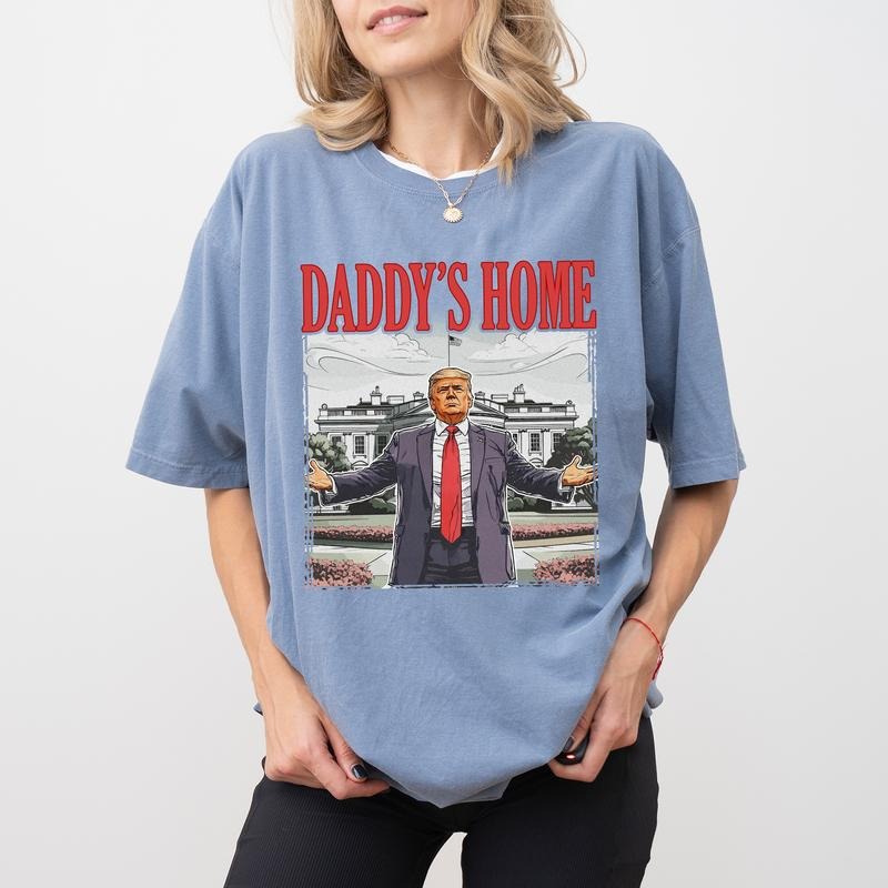 Retro Daddy'S Home Comfort Colors Shirt Vintage Trummp 2024 White House Unhinged MAGA T-Shirts, Hoodie, Sweatshirt