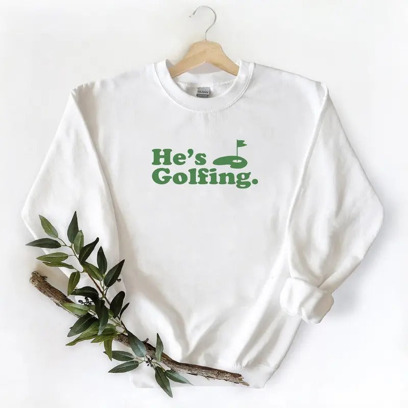 Retro He is golfing Graphic Full Color Gift For Unisex T-shirt Hoodie Sweatshirt Pullover Cotton Fabric | HypeCrazeTee.com