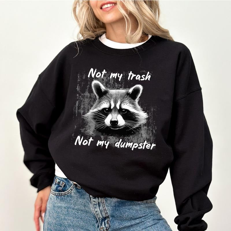 Retro Not My Trash Not My Dumpster Sweatshirt, Vintage 90s Women Sweater, Trash Raccoon Shirt, Sarcasm Clothing Gift,...
