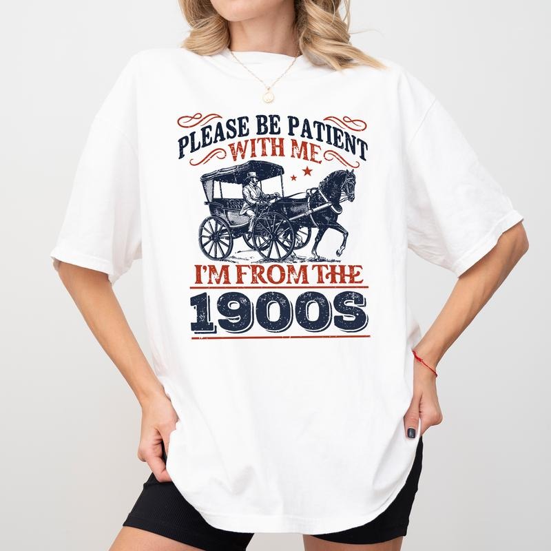 Retro Please Be Patient With Me I'm From The 1990s Comfort Colors Shirt, Vintage 90s T-shirt, Funny Generation X Outfits,...