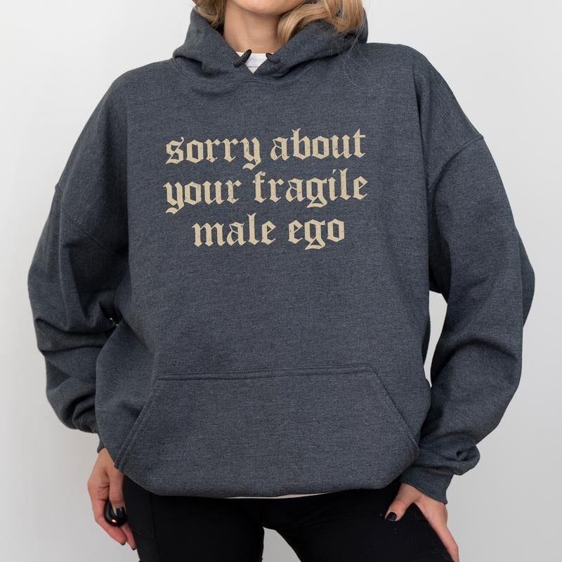 Retro Sorry About Your Fragile Strong Hooded Rights Funny Empowerment Tops Soft Long Sleeve Casual Womenswear T-Shirts, Hoodie, Sweatshirt