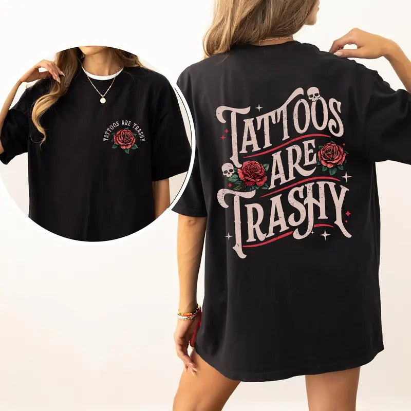 Retro Tattoos Are Trashy Comfort Colors Shirt, Vintage Tattoos Rose Graphic Printed Tee, Funny Gift For Tattoo Lovers,...