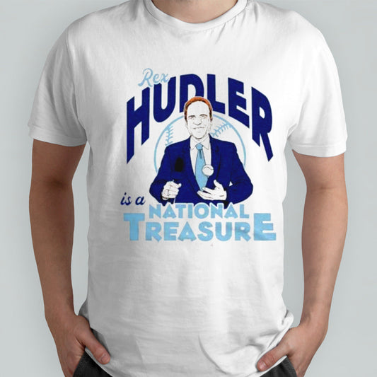 Rex Hudler is a National Treasure Shirt