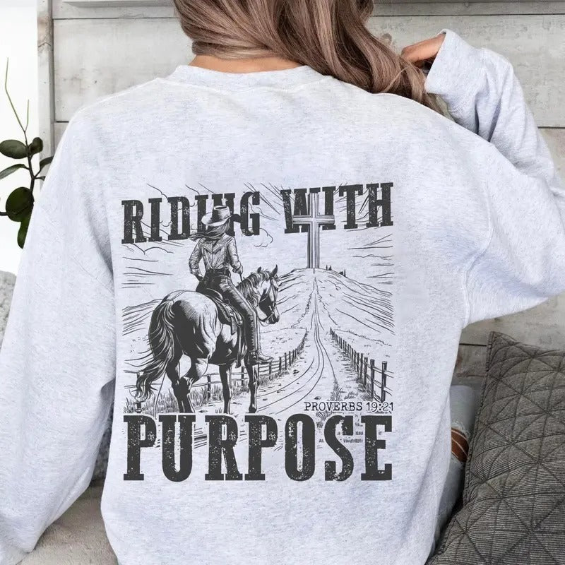 Riding with Purpose Sweatshirt, Christian Shirts, Western Graphic Tee, Cowgirl Christian Shirt, Religious Shirt,...