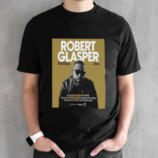 Robert Glasper Australia Tour 2024 Schedule List Date Starts On August shirt