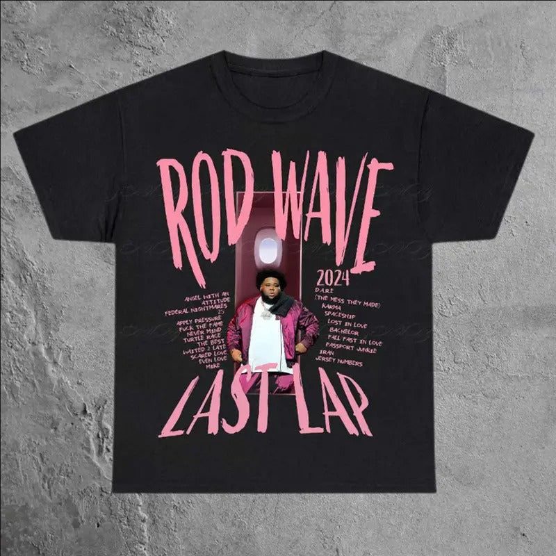 Rod Wave Music Tour Graphic Tee, Last Lap Shirt Fans Gift Hoodie, Sweatshirt | HypeCrazeTee.com