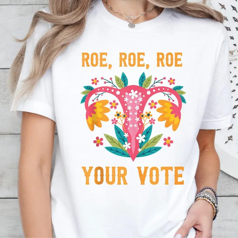 Roe Your Vote Tee Shirt, Vote Ruthless, Protest Equality Tee, Activist Clothing, Women Rights, Unisex Short Sleeve Tee...
