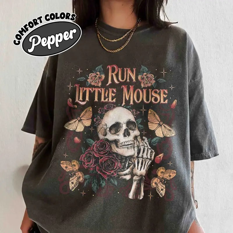 Run Little Mouse Comfort Colors Shirt, Rose Skeleton Shirt, Haunting Adeline Tshirt, Dark Romance Merch, Smut Reader,...