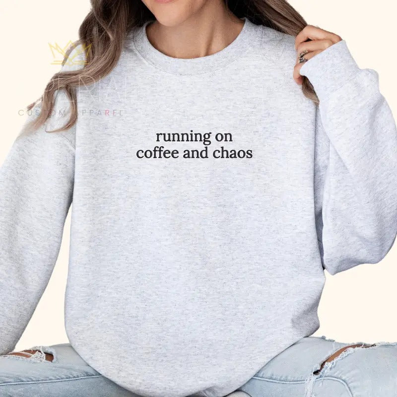 Running on Coffee and Chaos Embroidered Sweatshirt, Funny Christmas Sweatshirt, Xmas Sweater, Christmas Gifts, Work...