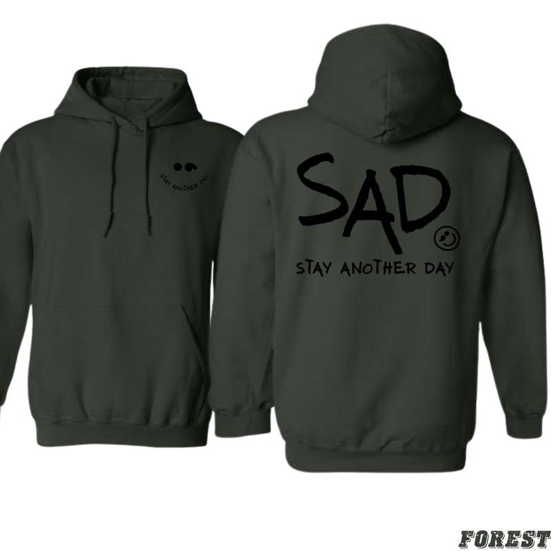 SAD Stay Another Day Shirt Menswear T-Shirts, Hoodie, Sweatshirt