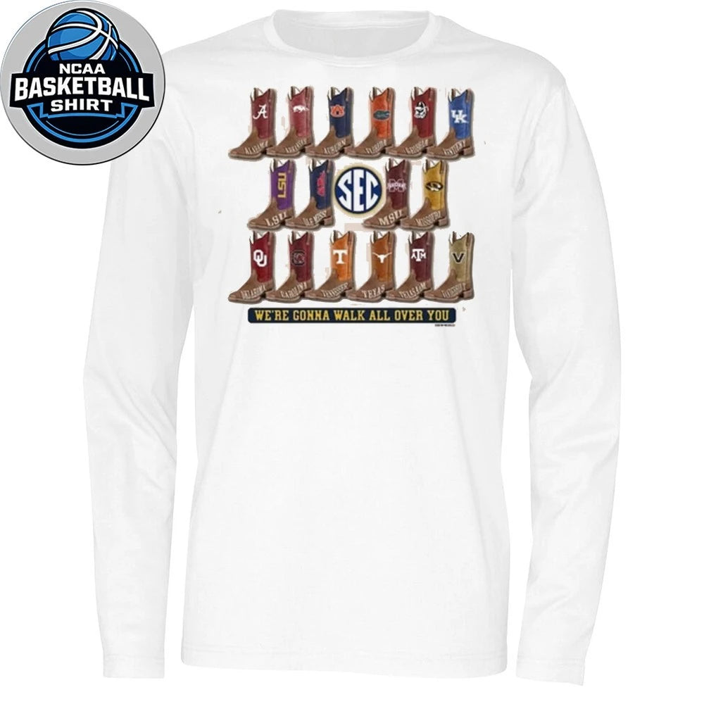 SEC Ivory Boots We’re Gonna Walk All Over You Shirt