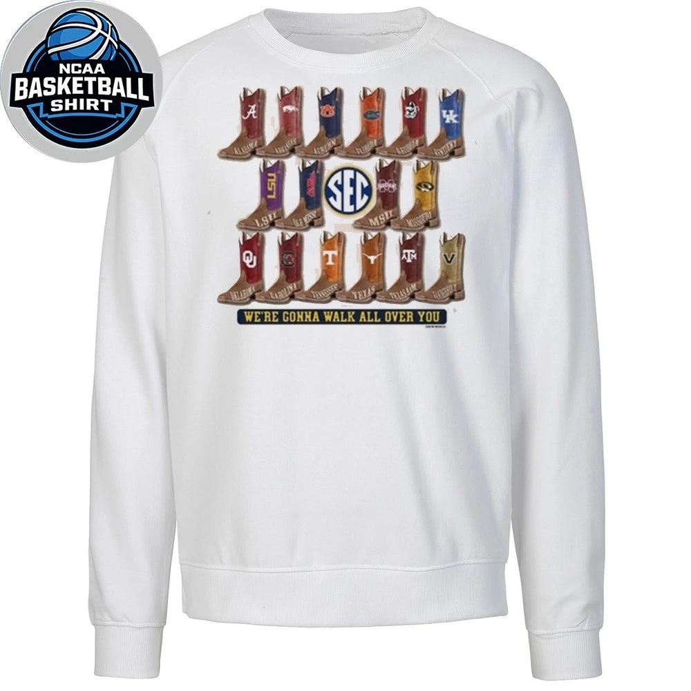 SEC Ivory Boots We’re Gonna Walk All Over You Shirt