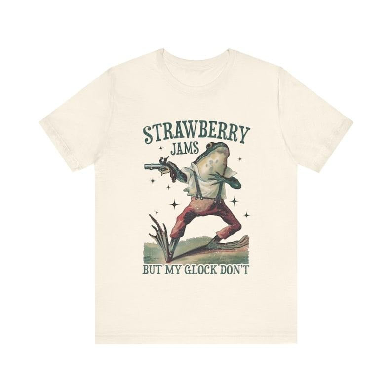 STRAWBERRY JAMS BUT MY GLOCK DON'T SHIRT - Size S to 4XL,  Menswear Top Hoodie, Sweatshirt | HypeCrazeTee.com