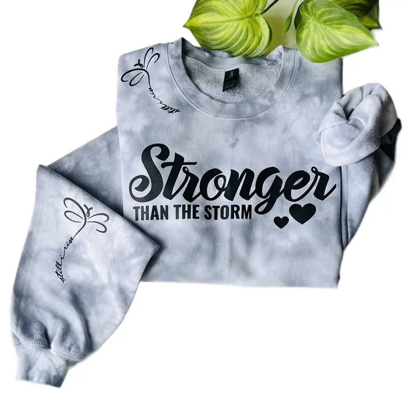STRONGER THAN STORM GRAY TIE DYE Casual Everyday T-Shirts, Hoodie, Sweatshirt