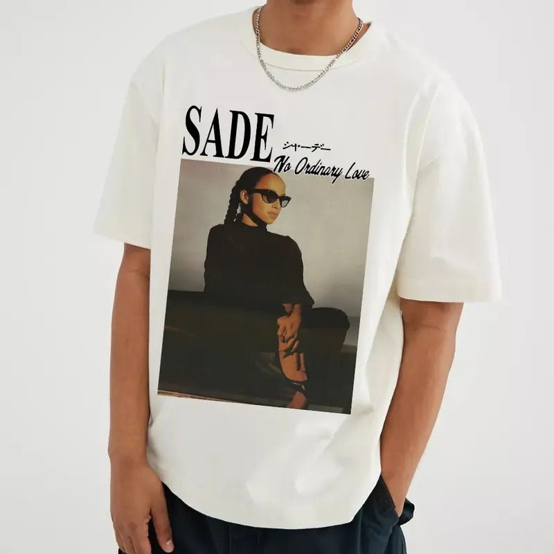 Sade No Ordinary Love T Shirt, Sade Shirt, Retro Sade Fan T Shirt Gift For Men Women Unisex Tshirt, Sade Love Album T...