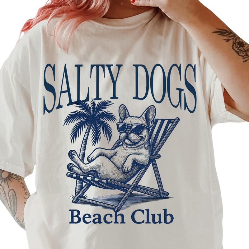 Salty Dogs Beach Club Frenchie Shirt ~ Unisex Apparel Relaxed Fit Printed In The USA Clothing Womenswear Casual Comfort...