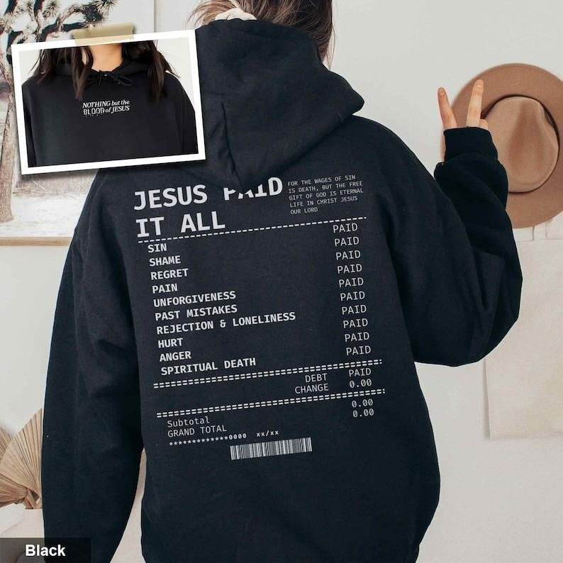 Salvation Jesus Paid All Receipt Nothing But Blood Jesus Bible Verse Christian Christian T-Shirts, Hoodie, Sweatshirt
