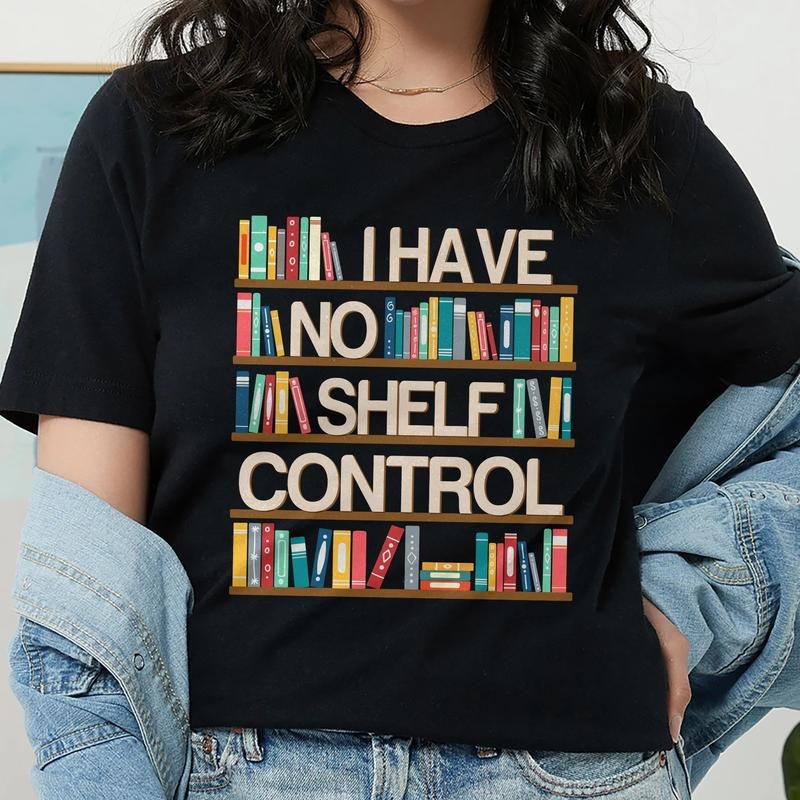 Sandjest Bookworm T-Shirt I Have No Shelf Control Gift for Book Lover Librarian Teacher Hoodie, Sweatshirt | HypeCrazeTee.com
