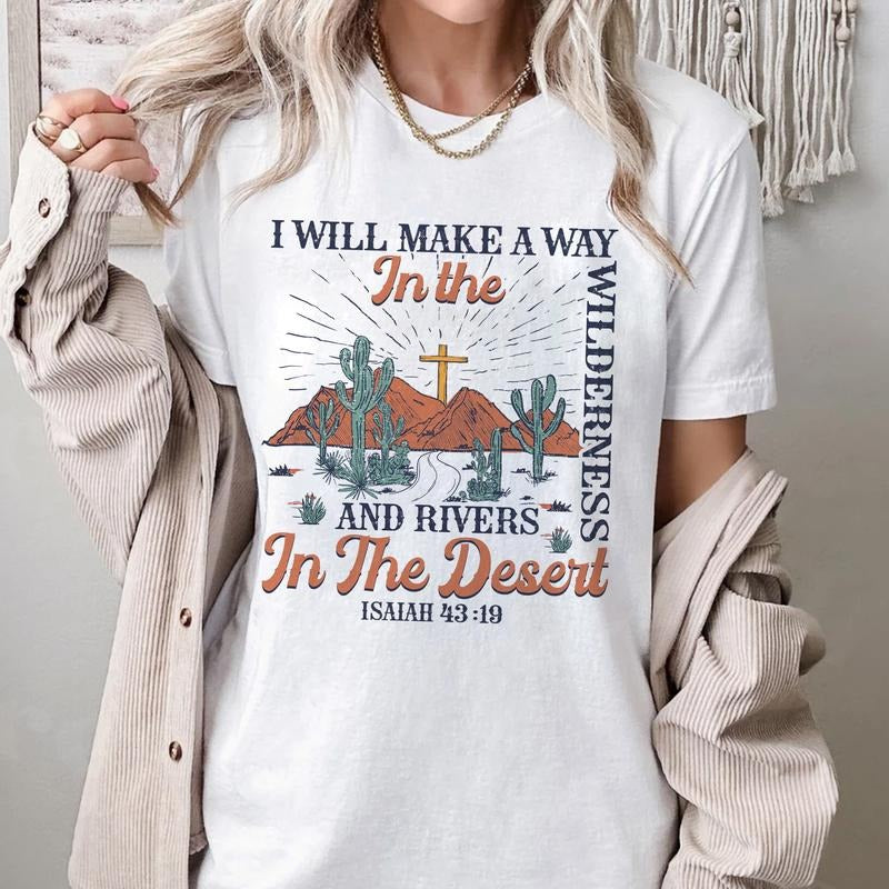 Sandjest Christian T-Shirt I Will Make a Way in the Wilderness and Rivers in the Desert Retro Style Gift for Christians...