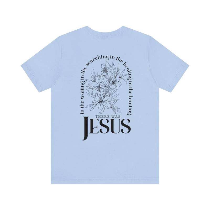Sandjest Christian T-Shirt in the Waiting in the Searching in the Healing in the Hunting There Was Jesus Gift for Women...