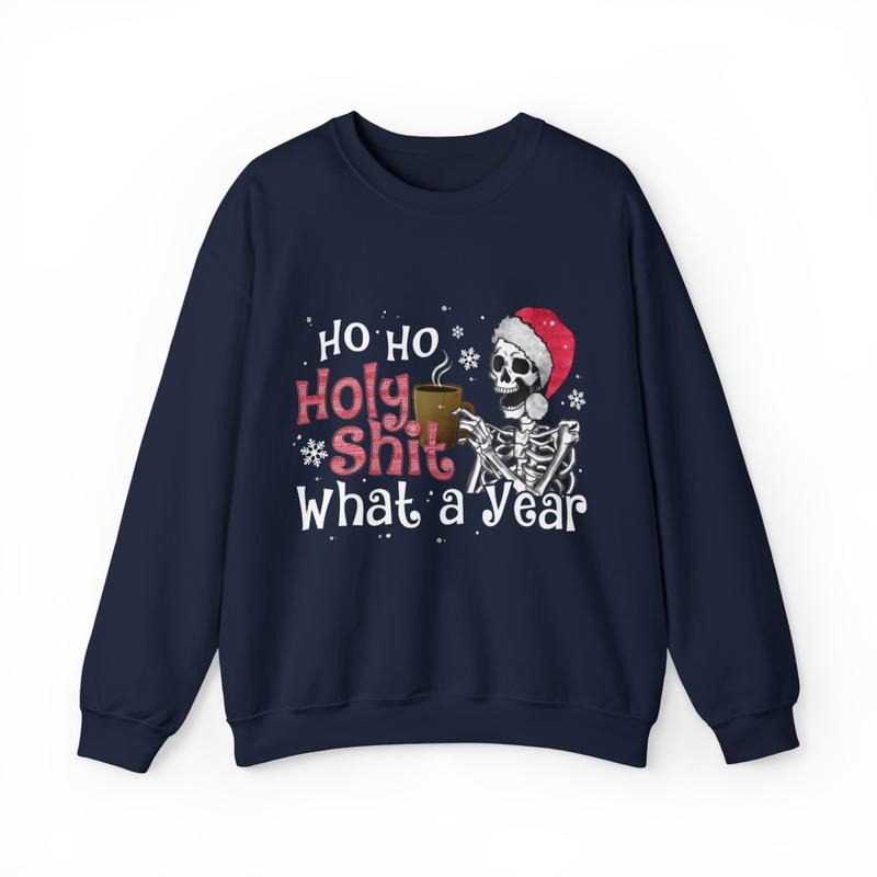 Sandjest Funny Christmas Sweatshirt, Ho Ho Holy Shirt, What a Year Hoodie, Christmas Skeleton T-Shirt, Christmas Pajamas,...