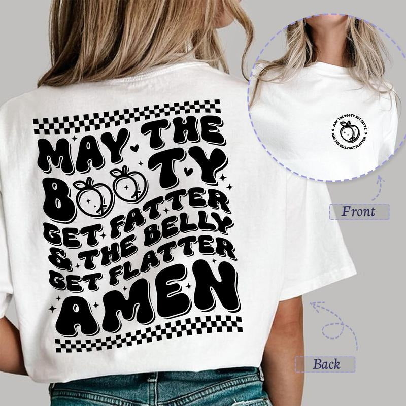 Sandjest Funny T-Shirt the Belly Get Flatter Amen Black Version Gift for Girl Women Friend Hoodie, Sweatshirt