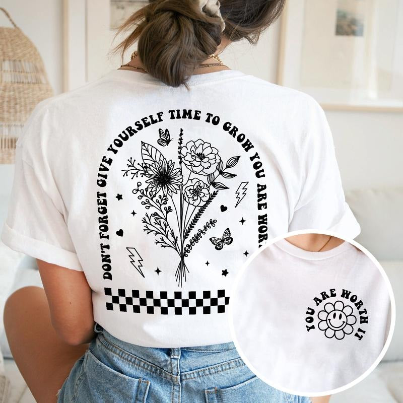Sandjest Inspirational T-Shirt Don't Forget to Give Yourself Time to Grow You Are Worth It Version Groovy Gift for Girl...