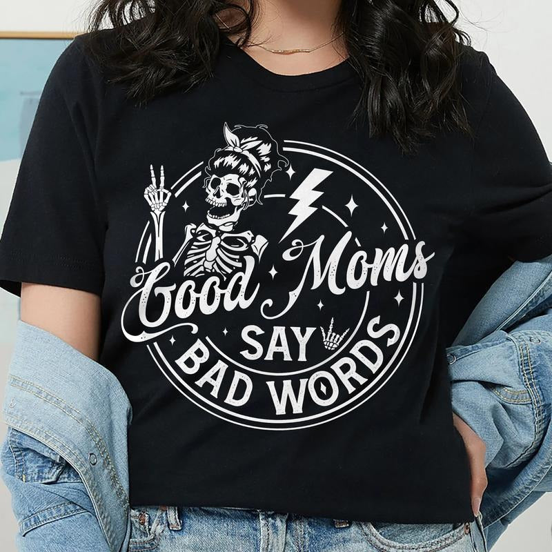 Sandjest Mom T-Shirt  Good Moms Say Bad Words Gift for Mama Mother Cotton Fabric Hoodie, Sweatshirt | HypeCrazeTee.com