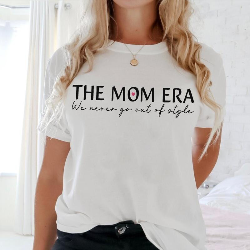 Sandjest Mom T-Shirt the Mom Era We Never Go Out of Style Gift for Women Mother Hoodie, Sweatshirt | HypeCrazeTee.com