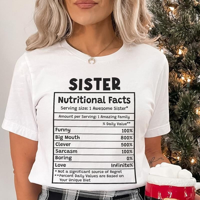 Sandjest T-Shirt Sister Nutrition Facts Gift for Women Girl Friend Hoodie, Sweatshirt | HypeCrazeTee.com