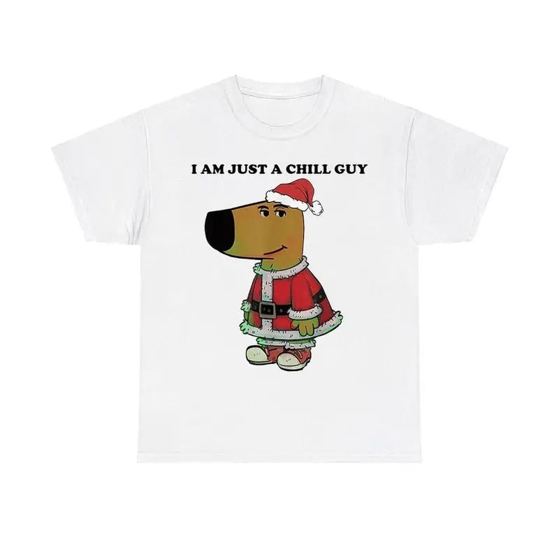 Santa Chill Guy I Am Just A Chill Guy Shirt, Funny Chill Guy Meme Shirt, Weird Shirt, Chirstmas Holiday Shirt - Unisex...
